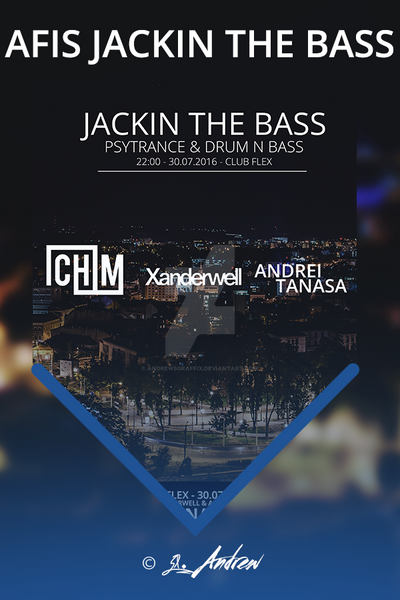 Afis Jackin The Bass by andrewsgraffix